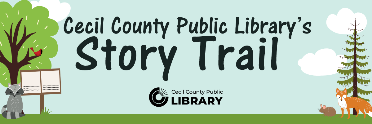 Cecil County Public Library's Story Trail