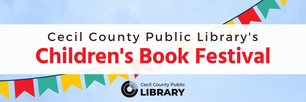 Cecil County Public Library's Children's Book Festival