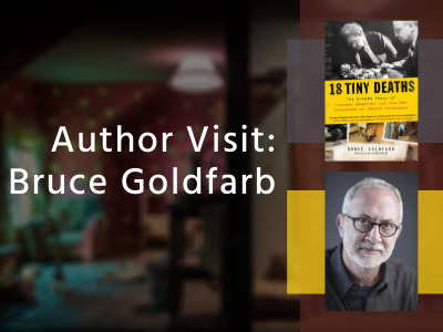 Author Visit: Bruce Goldfarb
