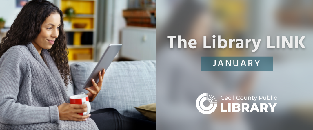 The Library LINK: January