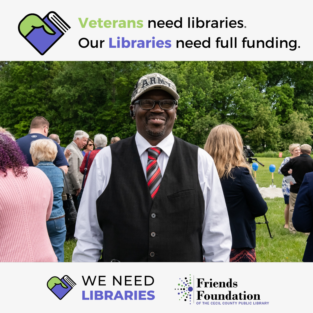 Veterans need libraries. Our libraries need full funding.
