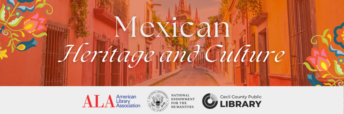 Mexican Heritage and Culture