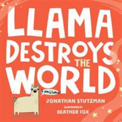 Book cover image - Llama Destroys the World