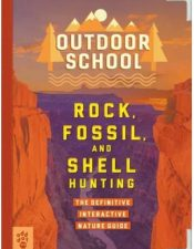 Book Cover - Outdoor School Rock, Fossil, and Shell Hunting