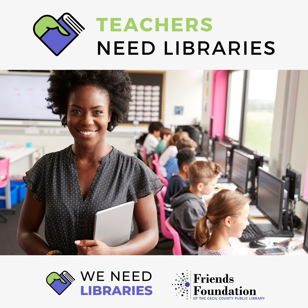 Teachers Need Libraries