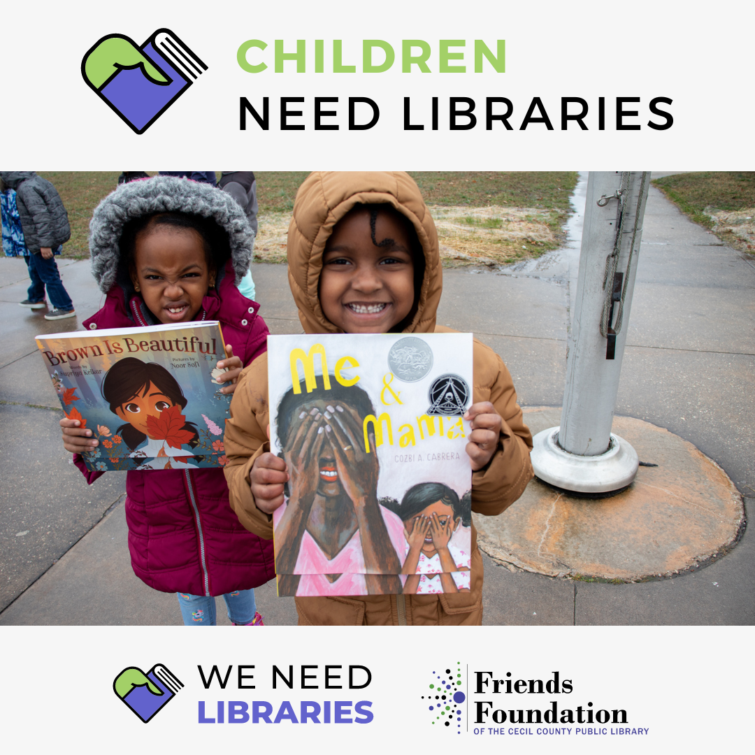 Children Need Libraries