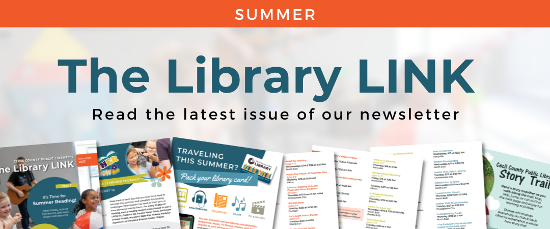 The Library Link - Click here to read the latest issue of our newsletter.