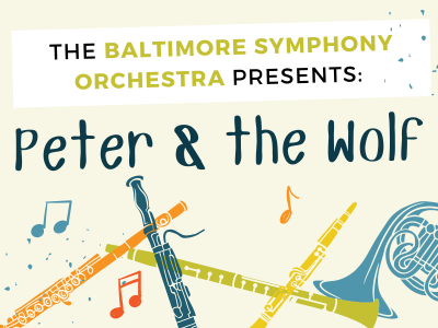 Baltimore Symphony Orchestra: Peter and the Wolf