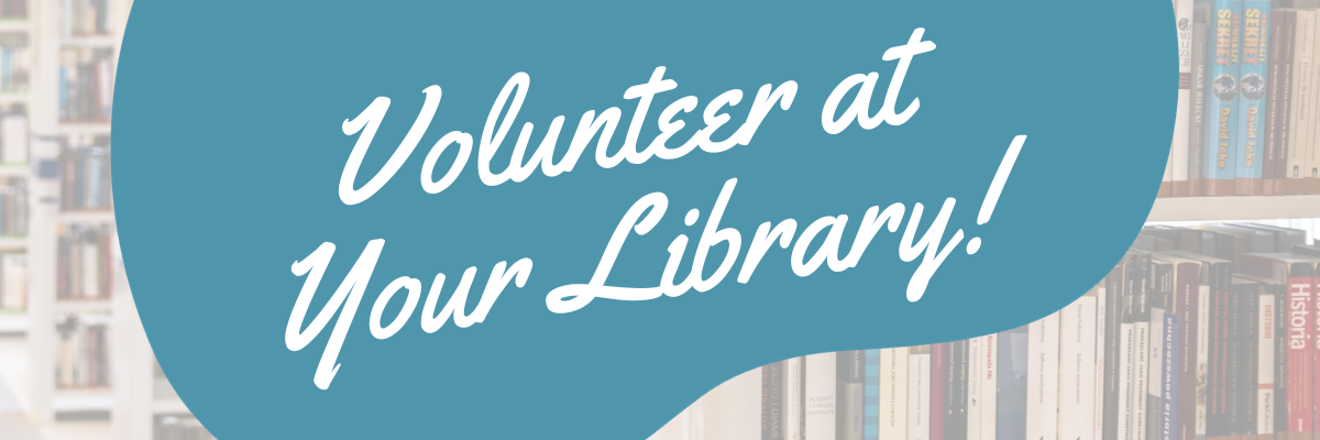 Webpage Banner - Become a Library Volunteer!