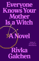 Image for "Everyone Knows Your Mother Is a Witch"