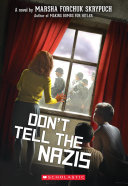 Image for "Don&#039;t Tell the Nazis"