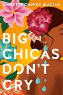 Image for "Big Chicas Don&#039;t Cry"