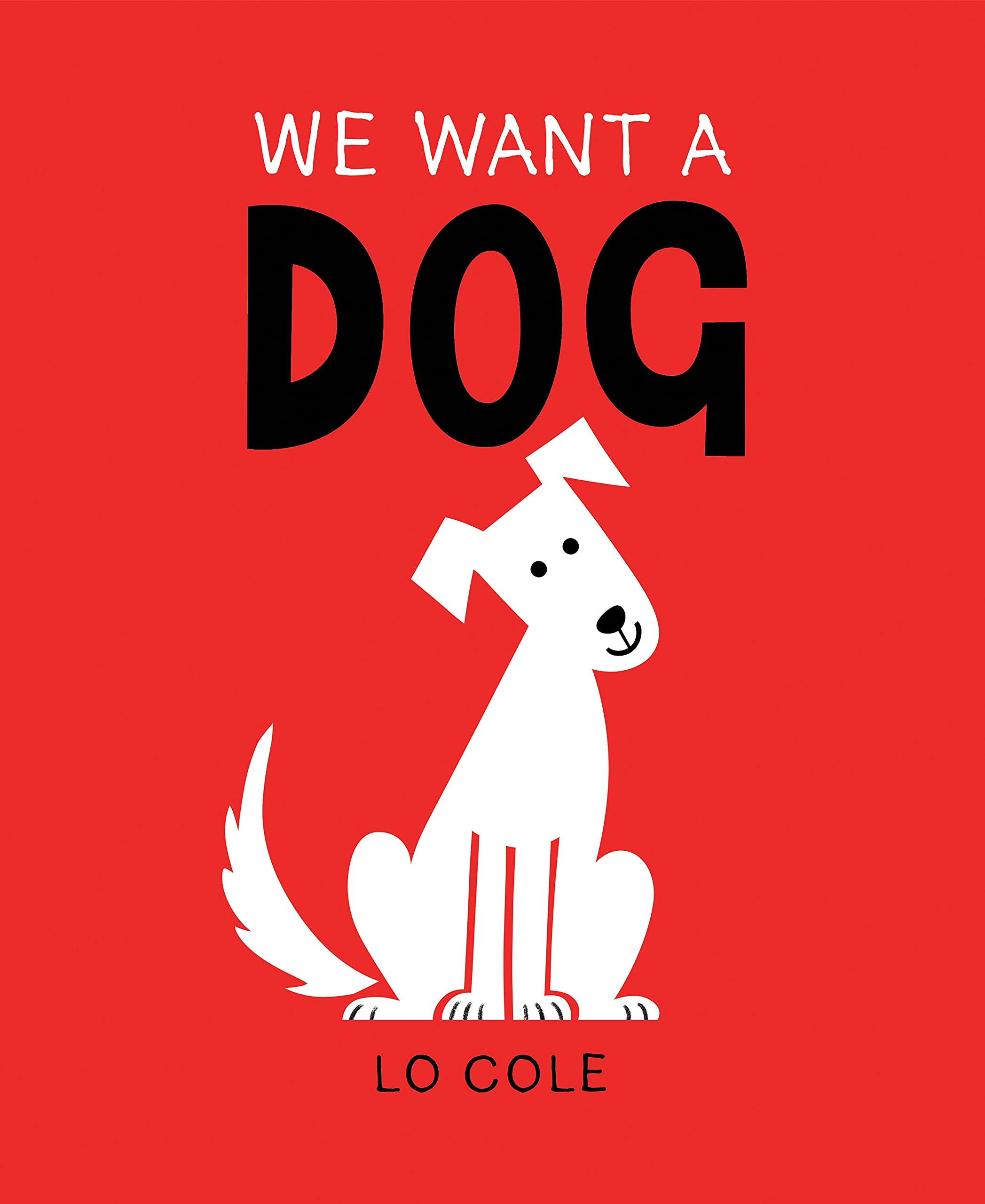 we want a dog
