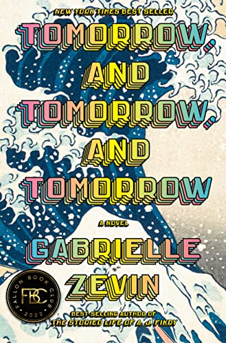 Image for "Tomorrow, and Tomorrow, and Tomorrow"