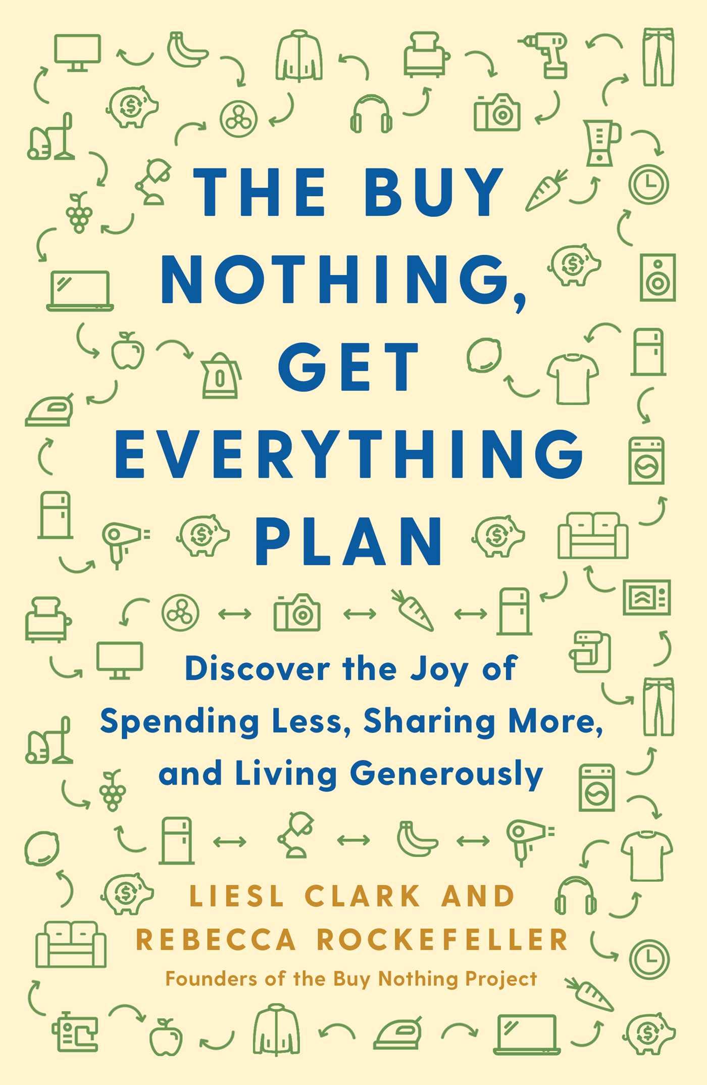 Image for "The Buy Nothing, Get Everything Plan"
