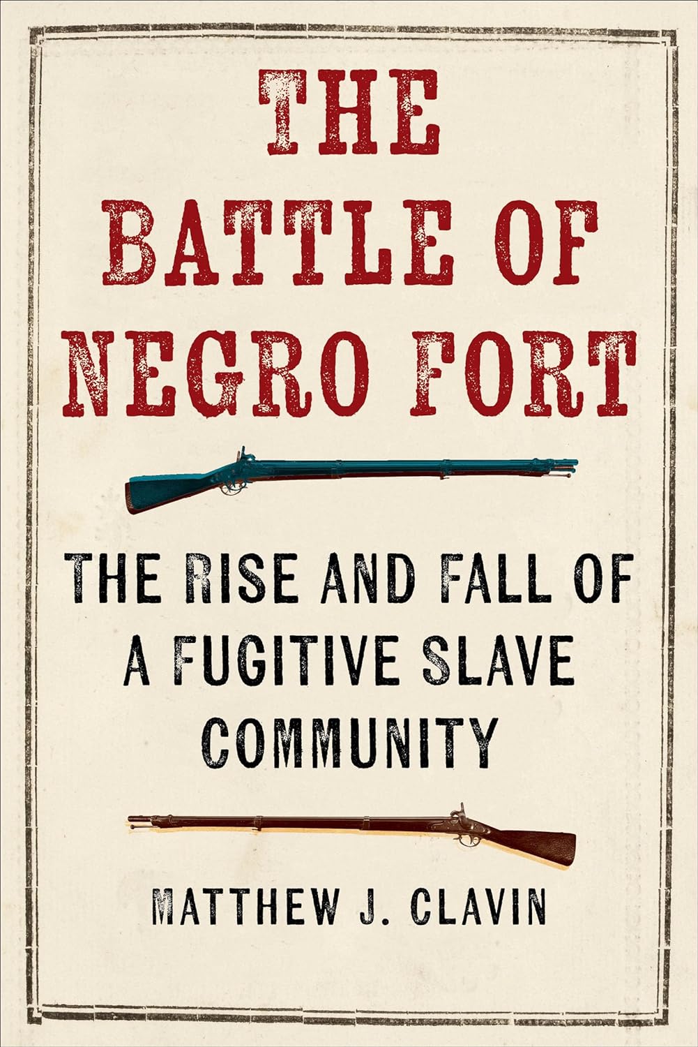Image for "The Battle of Negro Fort"