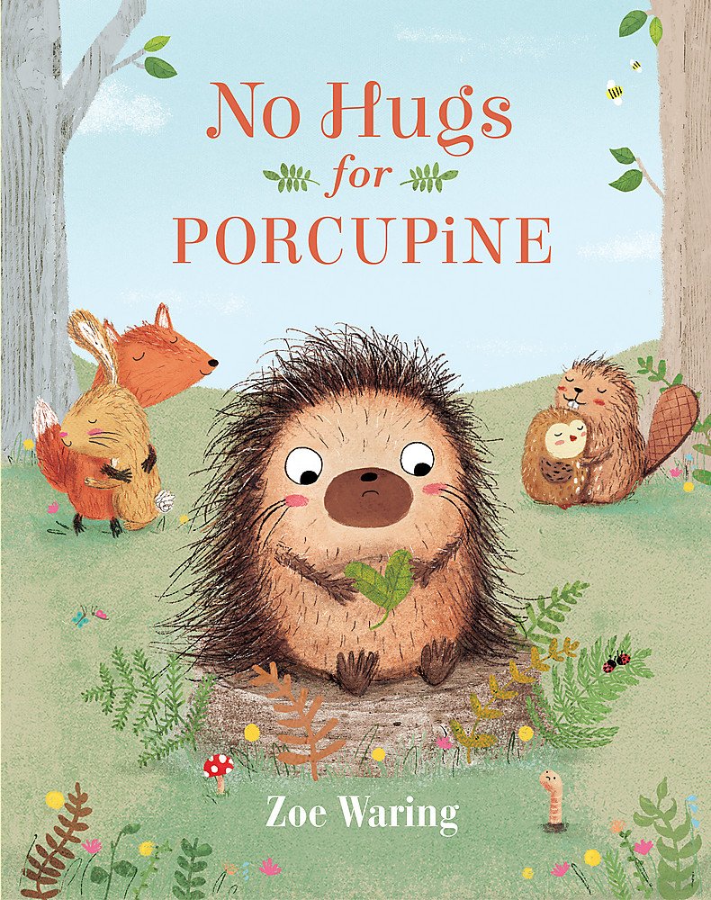 no hugs for porcupine 