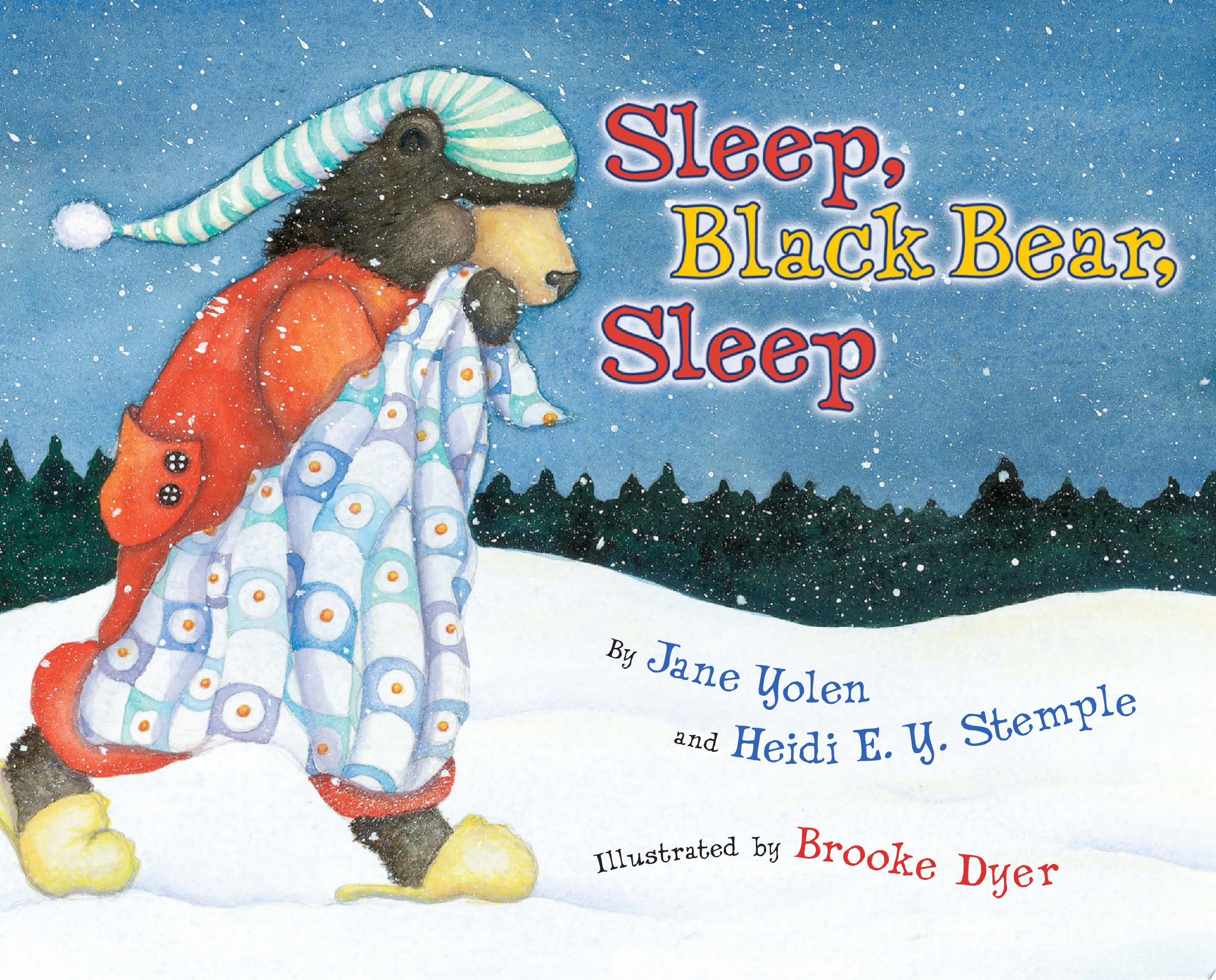 Image for "Sleep, Black Bear, Sleep"