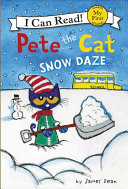 Image for "Pete the Cat: Snow Daze"
