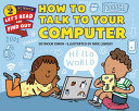 Image for "How to Talk to Your Computer"
