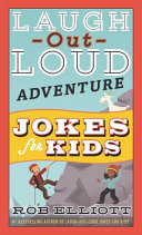 Image for "Laugh-Out-Loud Adventure Jokes for Kids"