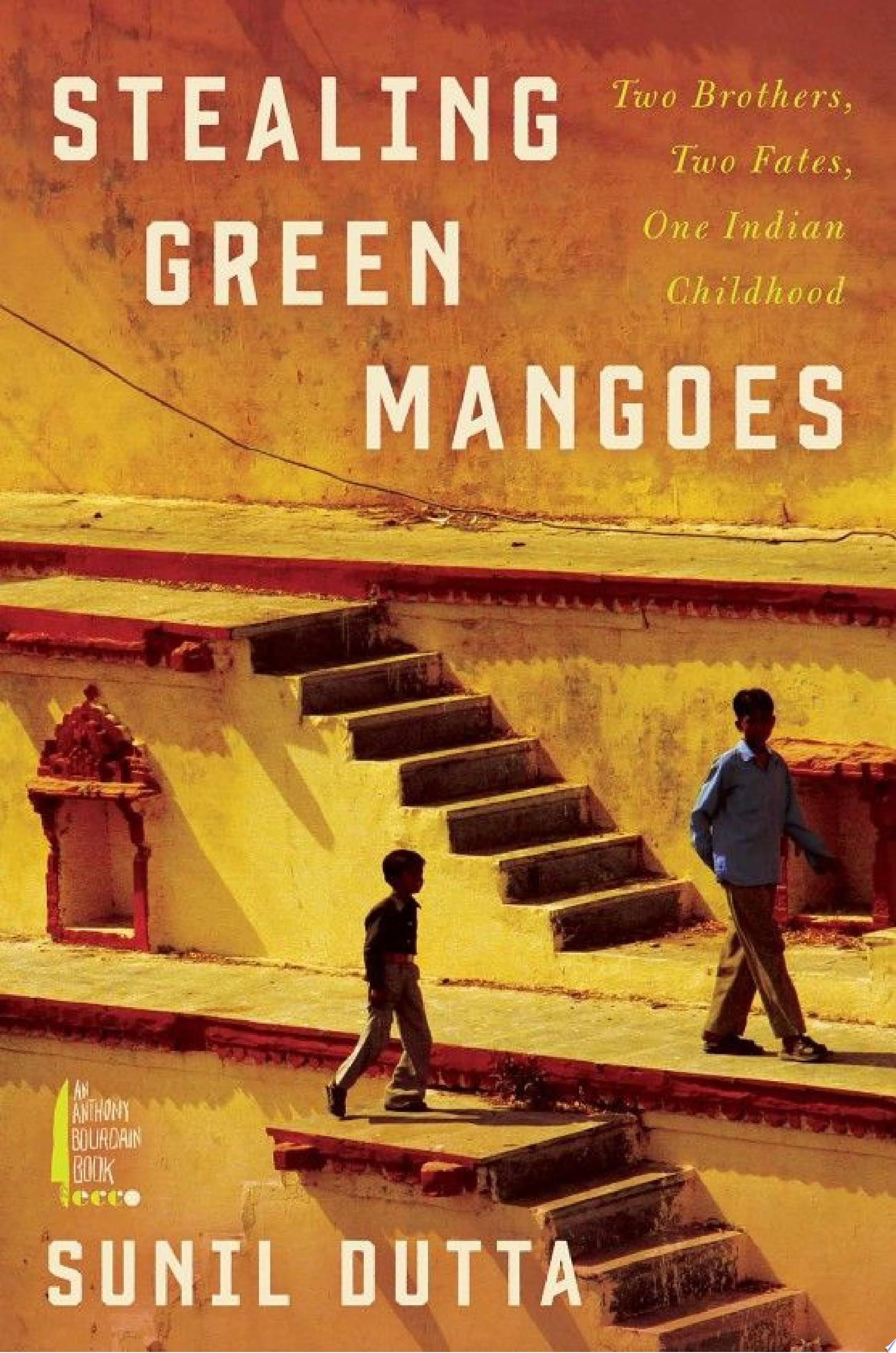 Image for "Stealing Green Mangoes"