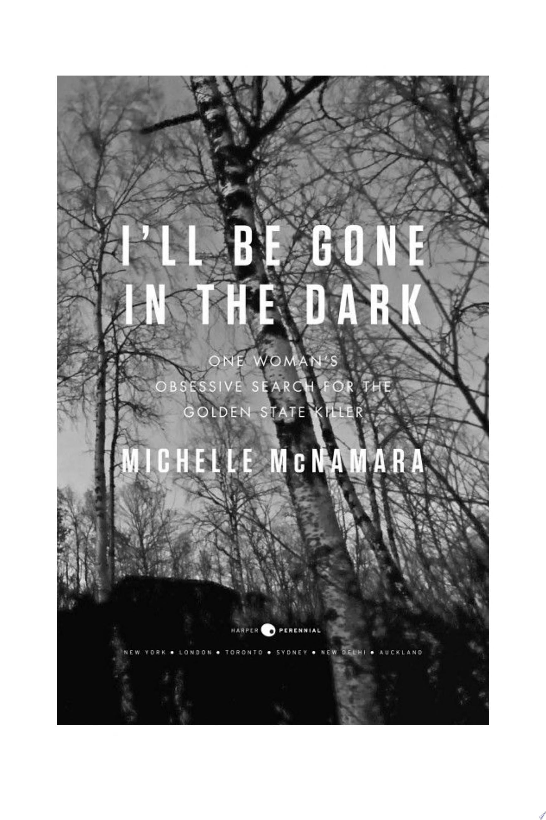 Image for "I'll Be Gone in the Dark"