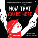 Image for "Now That You're Here"