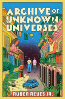 Image for "Archive of Unknown Universes"