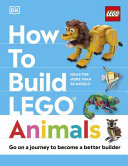 Image for "How to Build LEGO Animals"