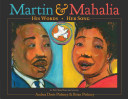 Image for "Martin &amp; Mahalia: His Words, Her Song"