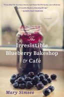 Image for "The Irresistible Blueberry Bakeshop & Cafe"