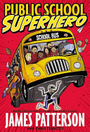 Image for "Public School Superhero"