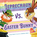 Image for "Leprechaun Vs. Easter Bunny"