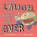 Image for "If You Laugh, I&#039;m Starting This Book Over"