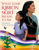 Image for "What Your Ribbon Skirt Means to Me"