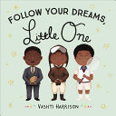 Image for "Follow Your Dreams, Little One"