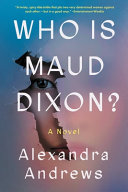 Image for "Who is Maud Dixon?"