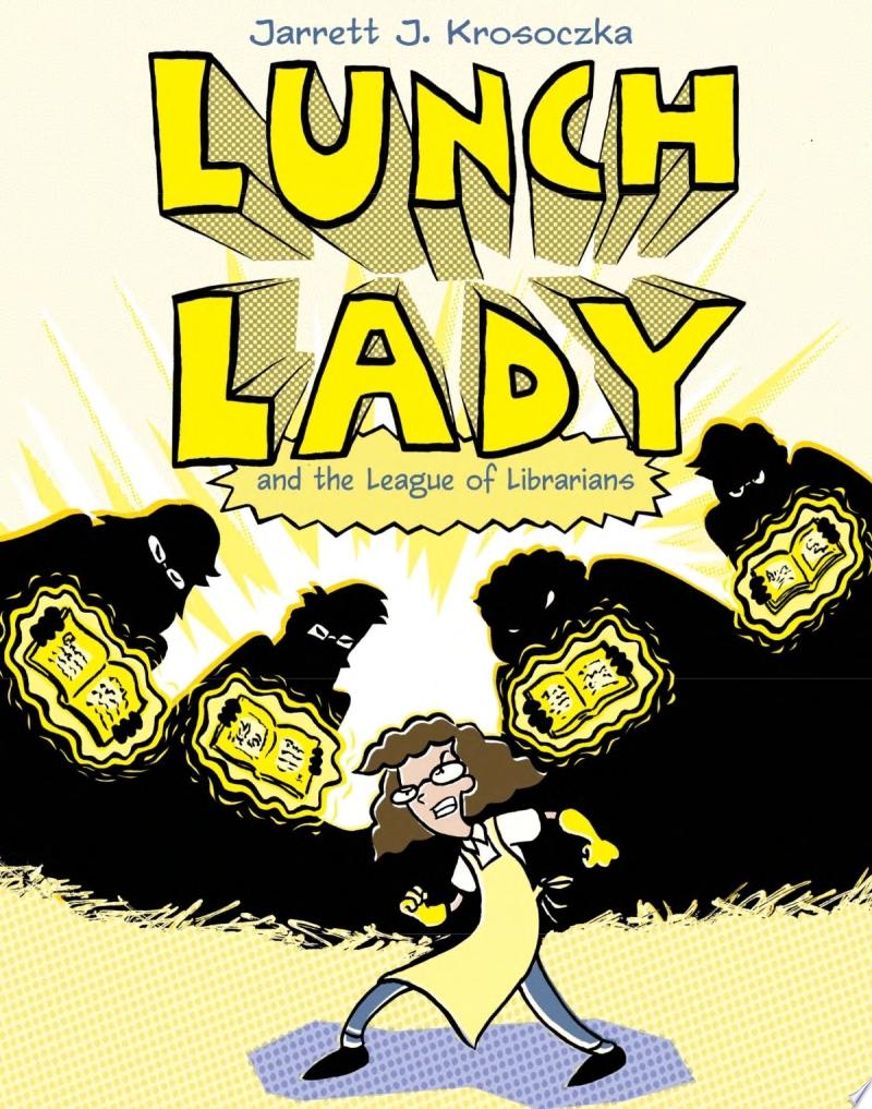 Image for "Lunch Lady and the League of Librarians"