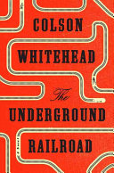 Image for "The Underground Railroad"