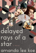 Image for "Delayed Rays of a Star"