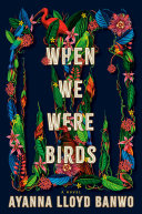 Image for "When We Were Birds"