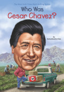 Image for "Who Was Cesar Chavez?"