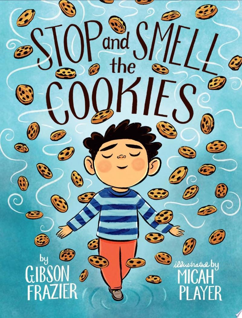 Image for "Stop and Smell the Cookies"