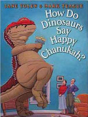 Image for "How Do Dinosaurs Say Happy Chanukah?"