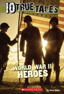 Image for "World War II Heroes (10 True Tales)"