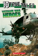 Image for "Vietnam War Heroes (10 True Tales)"