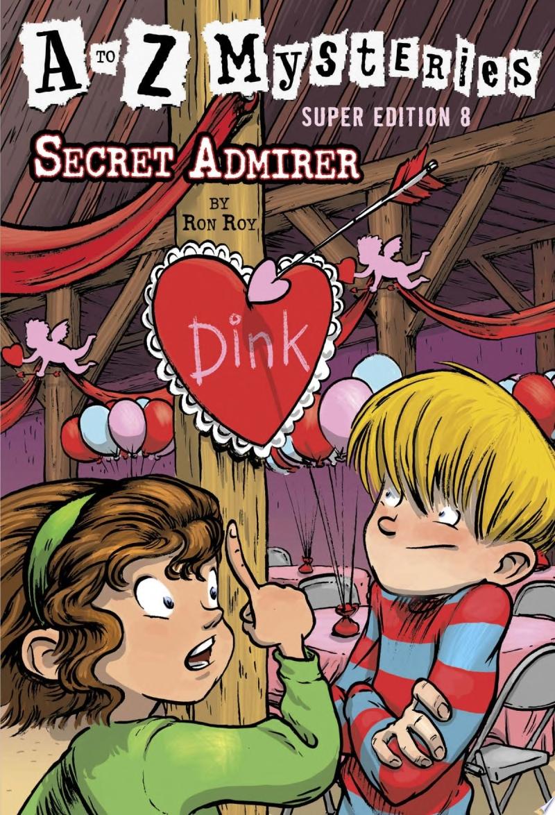 Image for "A to Z Mysteries Super Edition #8: Secret Admirer"