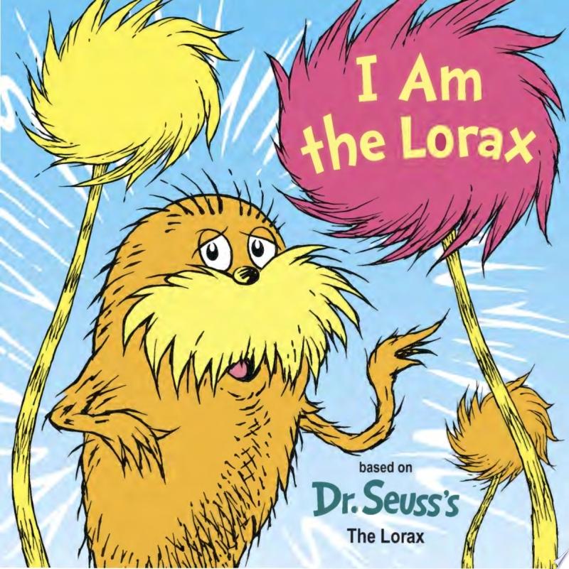 Image for "I Am the Lorax"