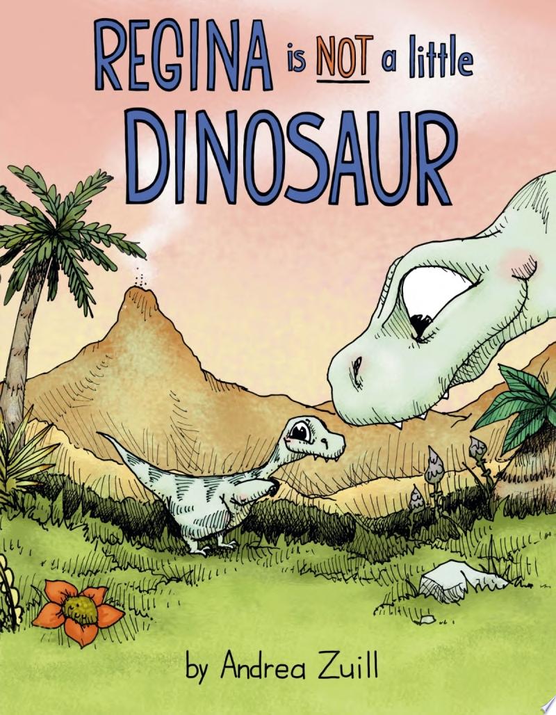 Image for "Regina Is NOT a Little Dinosaur"